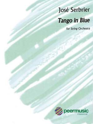Serebrier, J: Tango in Blue