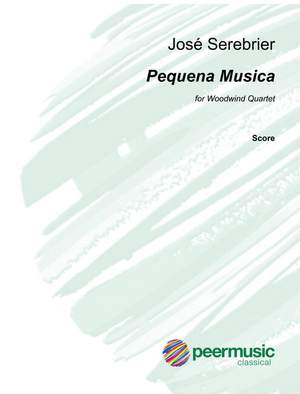 Serebrier, J: Pequena Musica for flute, oboe,