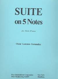 Lorenzo-Fernandez, O: Suite on Five Notes