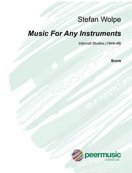 Wolpe, S: Music For Any Instruments: