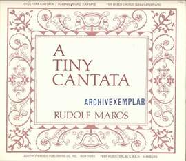 Maros, R: A tiny Cantata