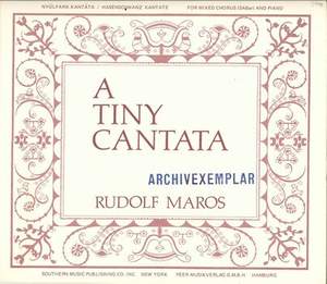 Maros, R: A tiny Cantata