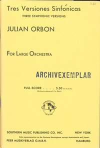 ORBON, J: 3 Versiones sinfonicas