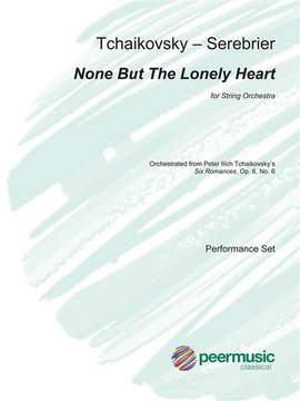 Serebrier, J: None but the lonely Heart