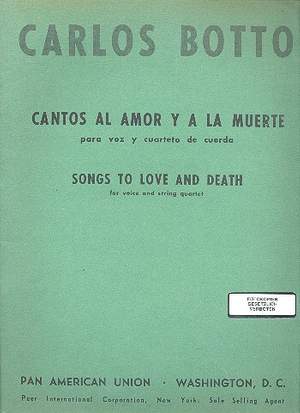 Botto, C: Cantos al amor y la muerte