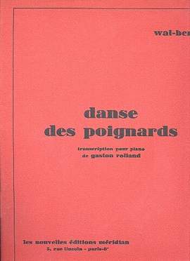 Wal-Berg: Danse des Poignards