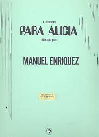 Enríquez, M: Para Alicia para piano