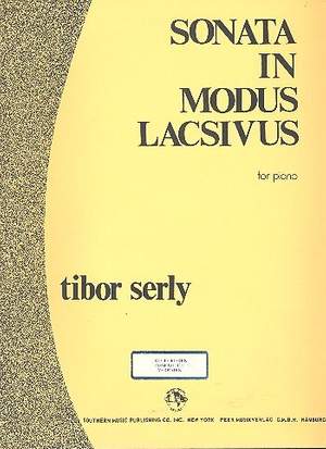 Serly, T: Sonata in modus lascivus