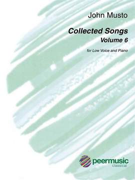 Musto, J: Collected Songs vol.6