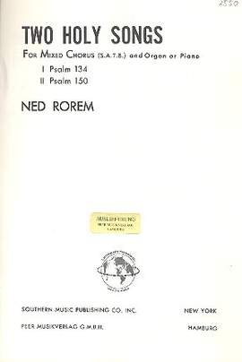 Rorem, N: 2 holy Songs for mixed chorus and