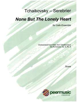 Serebrier, J: None but the lonely Heart