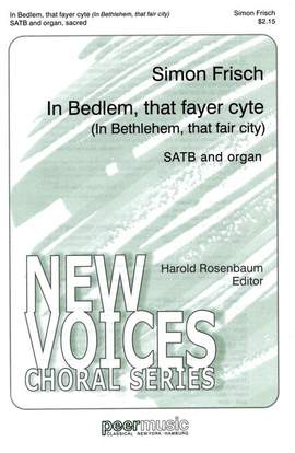 Frisch, S: In Bedlem that Fayer Cyte
