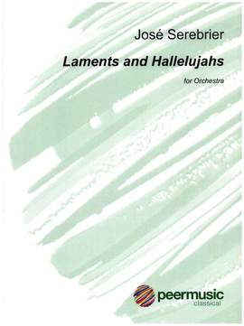 Serebrier, J: Laments and Hallelujahs