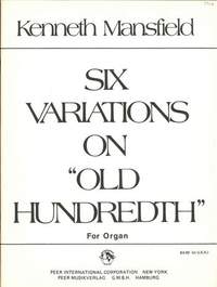Mansfield, K: 6 Variations on old Hundredth