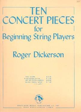 Dickerson, R: 10 Concert Pieces for beginning string players