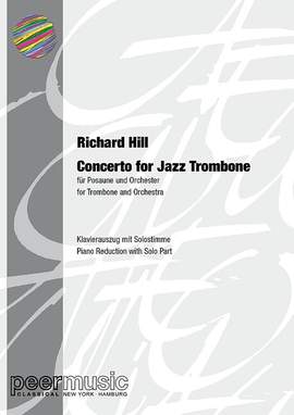 Hill, R: Concerto for Jazz Trombone