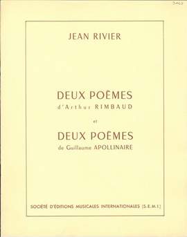 Rivier, J: 2 Poemes de Rimbaud - 2 poemes de Apollinaire