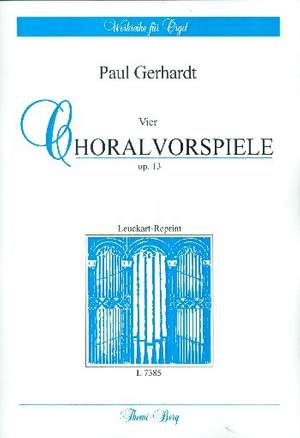 Gerhardt, P *: 4 Choralvorspiele op.13