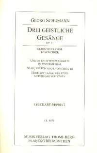 Schumann, G: 3 geistliche Gesänge op.31