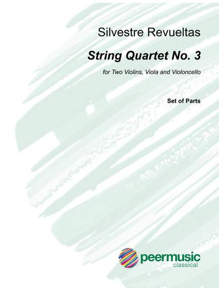 Revueltas, S: String Quartet no.3