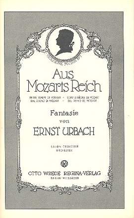 Urbach, E: Aus Mozarts Reich - Fantasie