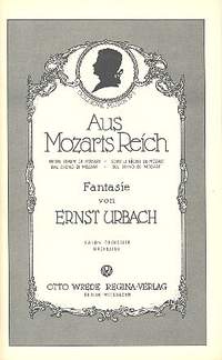 Urbach, E: Aus Mozarts Reich - Fantasie