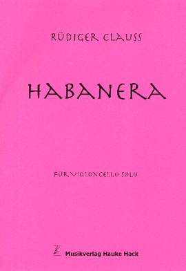 Clauss, R: Habanera