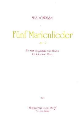 Kowalski, M: 5 Marienlieder op.12