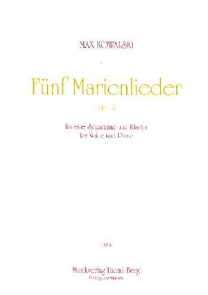 Kowalski, M: 5 Marienlieder op.12