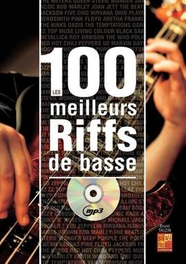 Tauzin, B: Les 100 meilleurs riffs de basse (+MP3-CD):