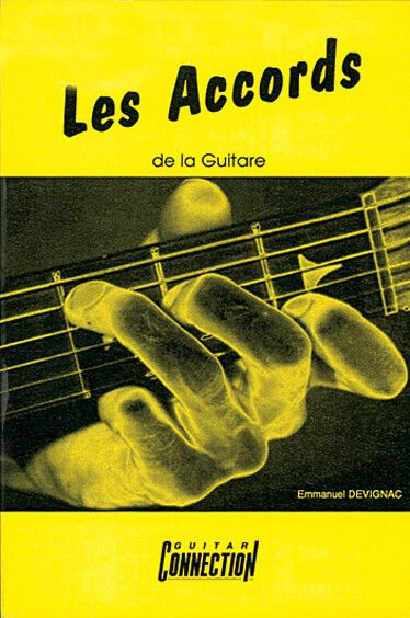 Devignac, E: Les accords de la guitare