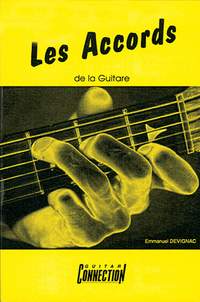 Devignac, E: Les accords de la guitare