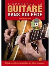 Devignac, E: J'apprends la guitare sans solfège (frz) (+DVD)
