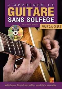 Devignac, E: J'apprends La Guitare Sans Solfège Pour Gauchers