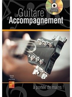 Pochon, D: La Guitare d'Accompagnement · Portée De Mains (+Audios/Videos)