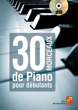 Minvielle-Sebastia, P: 30 Morceaux de Piano Pour Débutants (+mp3)