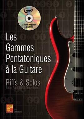 Lemaire, E: Les Gammes Pentatoniques A La Guitare (+Audio-mp-3)