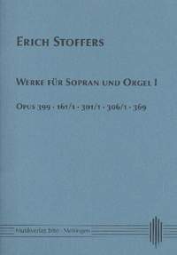 Stoffers, E: Werke für Sopran und Orgel Band 1