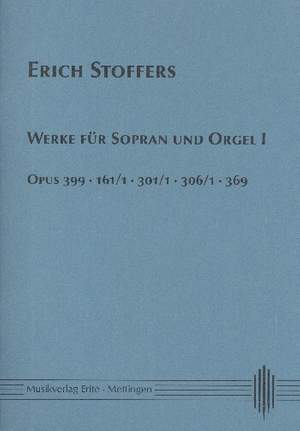 Stoffers, E: Werke für Sopran und Orgel Band 1