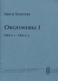 Stoffers, E: Orgelwerke Band 1