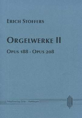 Stoffers, E: Orgelwerke Band 2