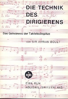 Boult, A: Die Technik des Dirigierens - Das