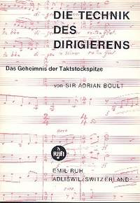 Boult, A: Die Technik des Dirigierens - Das