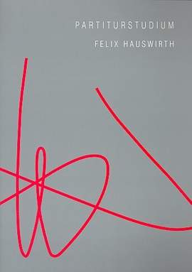 Hauswirth, F: Partiturstudium
