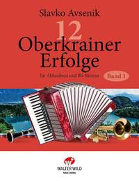Avsenik, S: 12 Oberkrainer Erfolge Band 1
