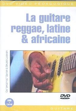 Lasnier, B: La guitare reggae, latine et africaine (frz)