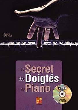 Dautigny, F: Le secret des doigtés au piano (+DVD)