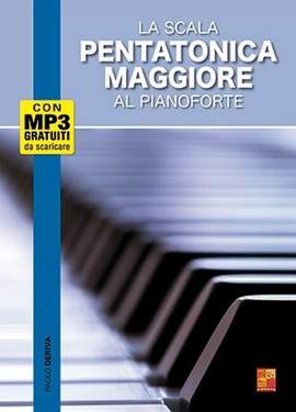 Deriva, P: La scala pentatonica maggiore al pianoforte (+mp3)