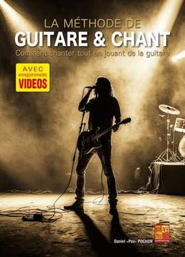 Pochon, D: La méthode de Guitare et Chant (+Video-Online)