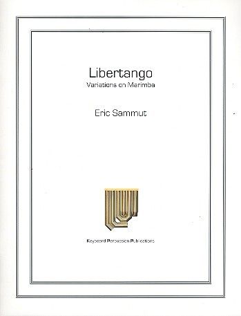 Sammut, E: Libertango